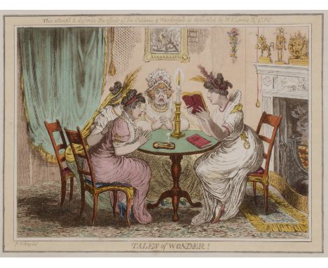 James GillrayTales of wonder, etching, hand-coloured, pub. John Miller, Edinburgh, 22 x 29cm; together with two George Cruiks
