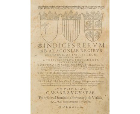 Zurita (Geronimo de). Indices Rerum ab Aragoniae Regibus Gestarum ab Initiis Regni ad Annum MCDX, 2 parts in one, 1st edition