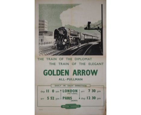 RAILWAY INTEREST: A BRITISH RAILWAYS POSTER, 'Golden Arrow, the Train of the Diplomat, the Train of the Elegant', depicting a