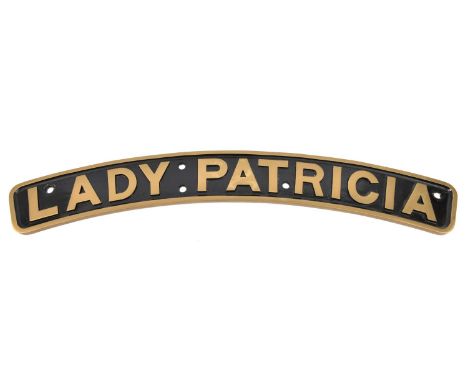 A reproduction locomotive nameplate LADY PATRICIA. A cast brass plate with black painted background.  Lady Patricia 46210 was