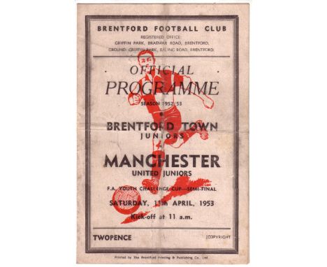 MANCHESTER UNITED Programme for the away leg of the F.A. Youth Cup Semi-Final v. Brentford Town Junior 11/4/1953, which was t