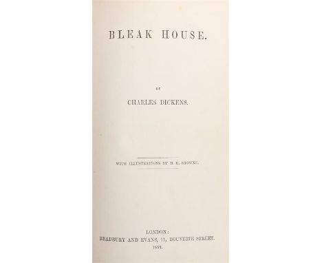 Charles Dickens, Bleak House, First Edition, with illustrations by H.K. Browne, London: Bradbury and Evans, 11 Bouverie Stree