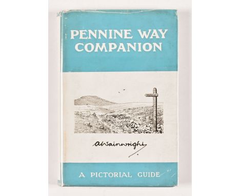 Alfred Wainwright, A Pictorial Guide Pennine Way Companion, first edition, 18 shillings on dust jacket, signed by Betty Wainw