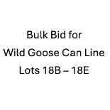 Bulk Bid for Wild Goose Can Line, Including Lots 18B - 18E - Subject to Piece | Rig Fee: See Indv