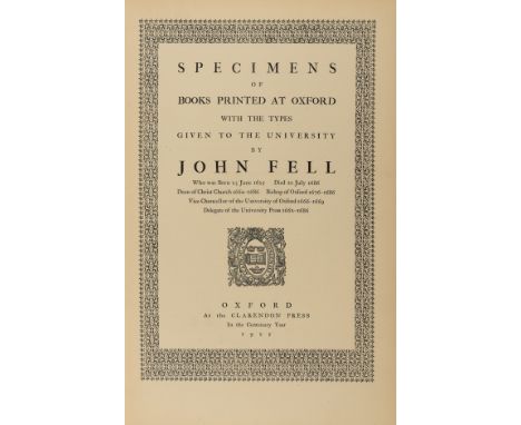 Fell Types.- Specimens of Books Printed at Oxford with the Types given to the University by John Fell, one of 550 copies, tip