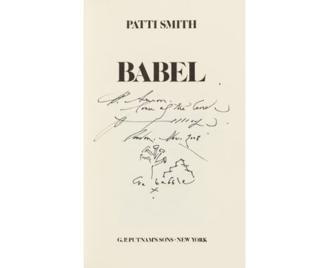 Smith (Patti) Babel, first edition, signed presentation inscription from the author with a drawing of the Tower of Babel to t
