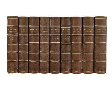 Walpole (Horace). The Letters of Horace Walpole, Earl of Orford. Bickers, 1880, nine volumes, edited by Peter Cunningham, iss