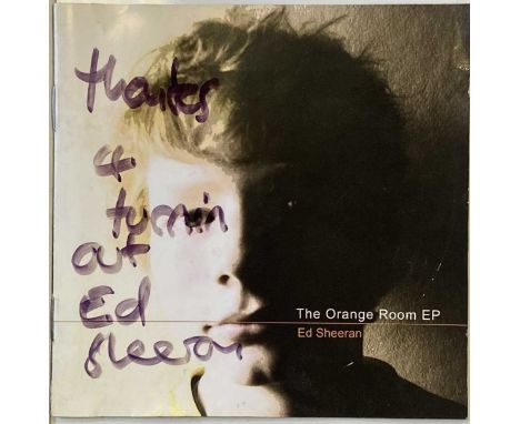 A copy of a early Ed Sheeran CD 'The Orange Room' signed to CD booklet with an inscription by Ed Sheeran 'Thanks 4 turnin out