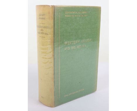 Naval Intelligence Division Western Arabia and the Red Sea Book: "For Official Use Only" FIRST EDITION. Thick 8vo. (21.5 x 14