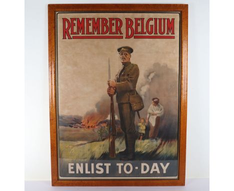 WW1 Parliamentary Recruiting Committee Poster No 16: "Remember Belgium’. During the German invasion of Belgium from August in