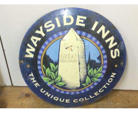 A vintage Wayside Inns, the unique collection enamel sign 46cm wide 45cm tall. This lot cannot be posted