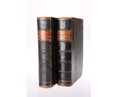NOLAN (E.H.), THE ILLUSTRATED HISTORY OF THE WAR AGAINST RUSSIA, vols. I and II, pub. James S. Virtue, London.