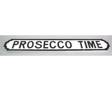 A Modern Wooden Sign in the Form of a Victorian Street Sign, 'Prosecco Time', 90cms by 14cms