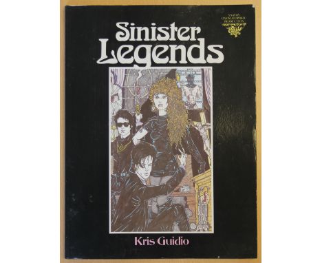 SINISTER LEGENDS - C150 first edition copies of the book Sinister Legends by Kris Guidio. Soft cover book published by Savoy 