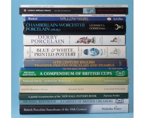 Fifteen ceramic reference books, to include Spero: 18th Century English Transfer Printed Porcelain and Enamels, Preller: New 