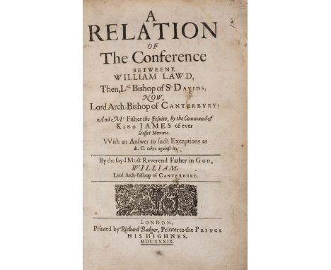 Laud (William) A Relation of the Conference betweene William Lawd...and Mr. Fisher the Jesuite..., title lightly soiled with 