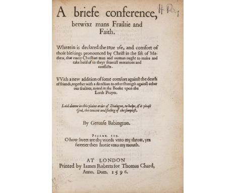 Babington (Gervase, Bishop of Worcester) A briefe conference, betwixt mans Frailtie and Faith, black letter, woodcut head-pie