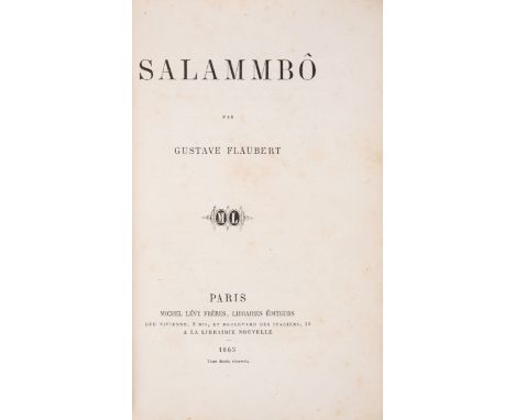 Flaubert (Gustave) Salammb&ocirc;, first edition, first printing with requisite errors to pp.5, 50, 10, etc, faint scattered 