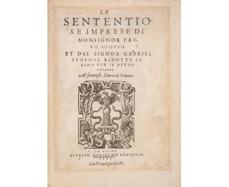 Simeoni (Gabriel) Le sententiose imprese di... Paolo Giovio, et... Gabriel Symeoni, ridotte in rima per il detto Symeoni., fi
