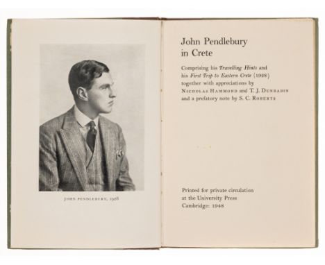 Greece.- Pendlebury (John) John Pendlebury in Crete, first edition, one of 250 copies, author's widow's compliments slip loos