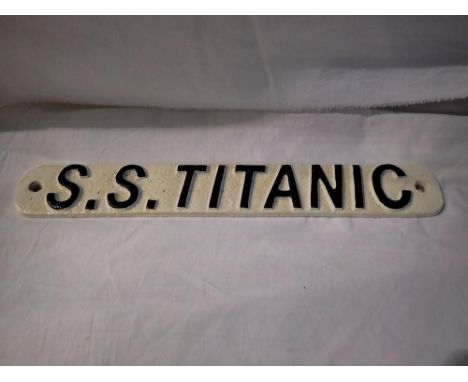 Cast iron SS Titanic sign, W: 30 cm. UK P&amp;P Group 1 (£16+VAT for the first lot and £2+VAT for subsequent lots) 