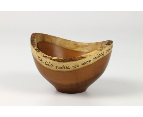 Matt Overton &amp; Barb Serratore (Joe Seltzer) yew natural edge bowl with quote from Winnie the Pooh - "We didn't know we we