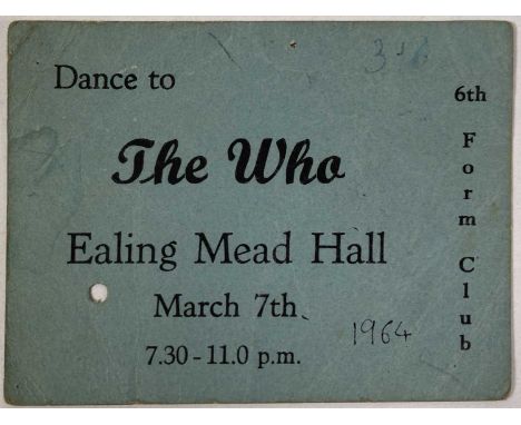 An original card ticket advertising The Who at Ealing Mead Hall, March 7th 1964. 10 x 7.5cm. Writing to front and verso.