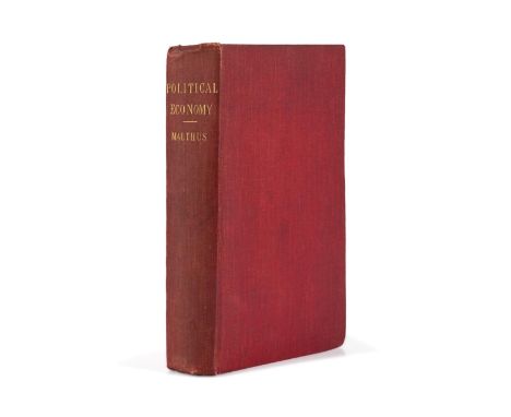 Principles of Political Economy Considered With A View to Their Practical Application by Thomas Robert Malthus. Published 182