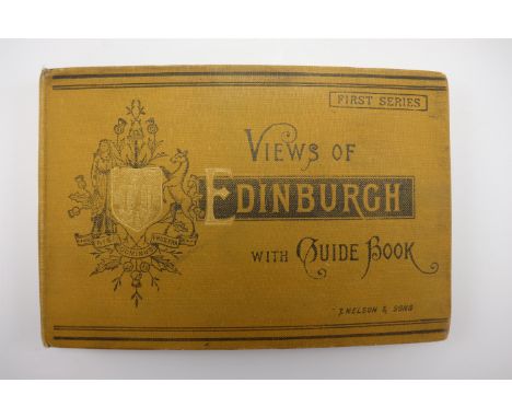 Views of Edinburgh with Guide Book, T. Nelson &amp; Sons, late 19th Century