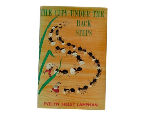 Sibley Lampman (Evelyn). The City Under the Back Steps, illustrated by Honore Vaillancourt, first edition, published by Faber