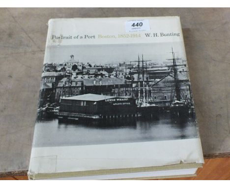 B.Heckstall-Smith, one volume, Cox 1904 and W.H.Bunting, Portrait of a Port, Boston 1852-1914