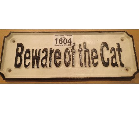 Cast iron Beware of The Cat sign, L: 24 cm. P&amp;P Group 1 (£14+VAT for the first lot and £1+VAT for subsequent lots) 