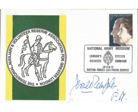 Field Marshall Templer signd 1973 National Army Museum cover. Good Condition. All signed pieces come with a Certificate of Au