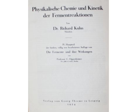 Kuhn,R.: Physikalische Chemie und Kinetik der Fermentreaktionen. Lpz., Thieme 1924. 4°. 1 Bl., S. 93-384, 1 Bl. Hldr. d. Zt. 