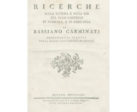 Carminati,B.: Ricerche sulla natura e sugli usi del suco gastrico in medicina e in chirurgia di Bassiano Carminati professore