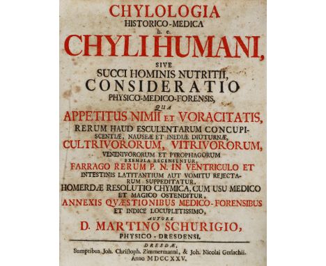 Schurig,M.: Chylologia historico-medico h.e. chycli humani, sive succi hominis nutritii, consederatio physico-medico-forensis