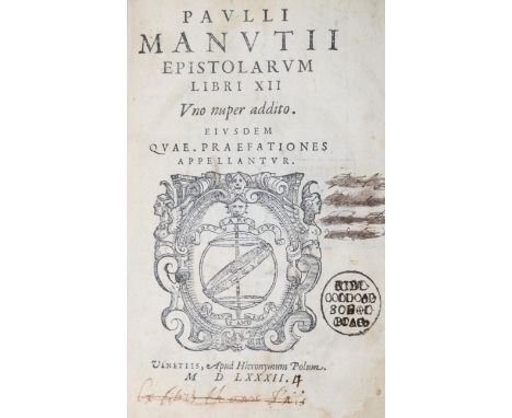 Manutius,P.: Epistolarum libri XII uno nuper addito. Eiusdem quae praefationes appellantur. 2 Tle. in 1 Bd. Venedig, Polus 15