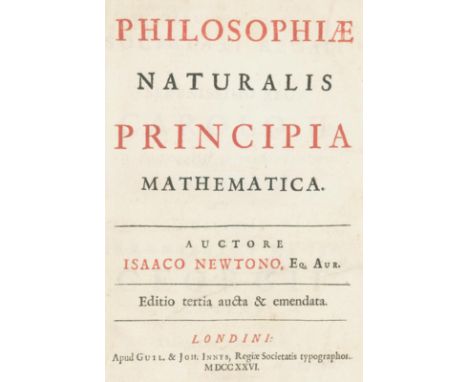 Newton,I.: Philosophiae Naturalis Principia Mathematica. Editio tertia aucta &amp; emendata. London, für W. &amp; J. Innys 17