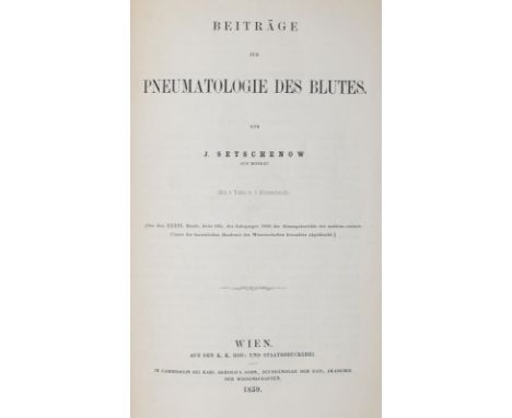 Setschenow,J.: Beiträge zur Pneumatologie des Blutes. Wien 1859. Gr.8°. Mit 1 Taf. u. 1 Textabb. 29 S. Mod. Pbd. mit Rsch.  (