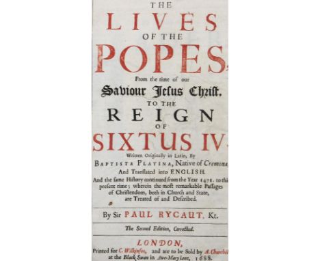 Platina,B.: The lives of the popes, from the time of our saviour... to the reign of Sixtus IV. 2. ed., corrected. London, Wil
