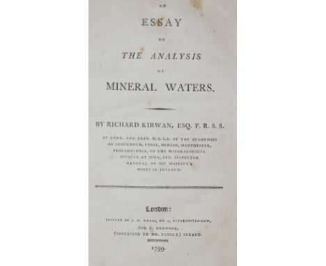 Kirwan,R.: An essay on the analysis of mineral waters. London, Myers für Bremner 1799. Mit 7 gefalt. Tabellen. VII, 279 S. Hp