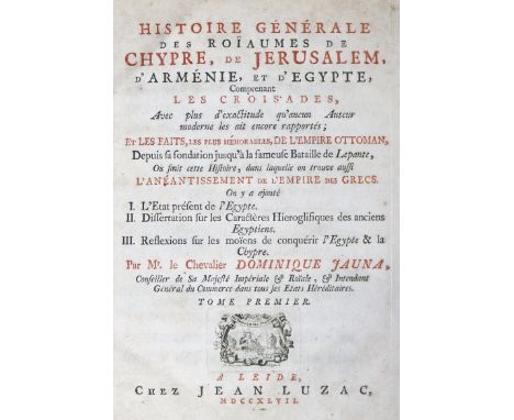Jauna,D.: Histoire generale des Roiaumes de Chypre, de Jerusalem, d'Armenie, et d'Egypte... 2 Bde. Leiden, Luzac 1747. Kl.4°.