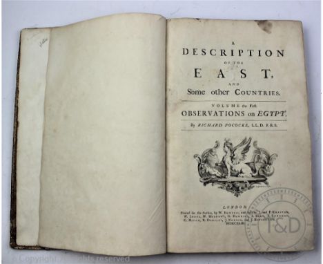 POCOCKE (R), A DESCRIPTION OF THE EAST AND SOME OTHER COUNTRIES, vol I only, in several parts, title vignette, 71 engraved ma