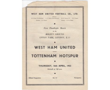 WEST HAM - SPURS 53   West Ham home programme v Tottenham, 16/4/53, first floodlight match at Upton Park, minor paper loss to