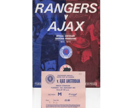 EUROPEAN SUPERCUP -RANGERS   Programme and match ticket for European Supercup match v Ajax Amsterdam, 16/1/73, which was also