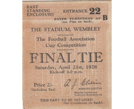 1928 CUP FINAL   Match ticket for the 1928 Cup Final, East standing number 704, slight scuffs where counterfoil detached on r