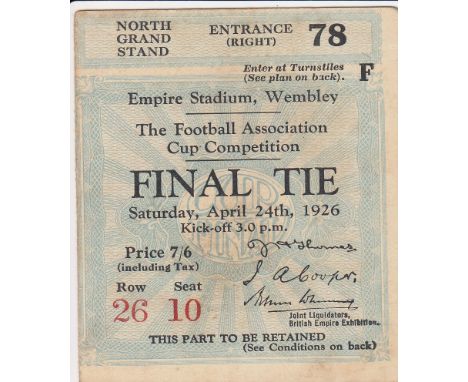 1926 CUP FINAL  Match ticket for the 1926 Cup Final, North Grand Stand, Row 26 seat 10, minor marks on reverse, front is gene