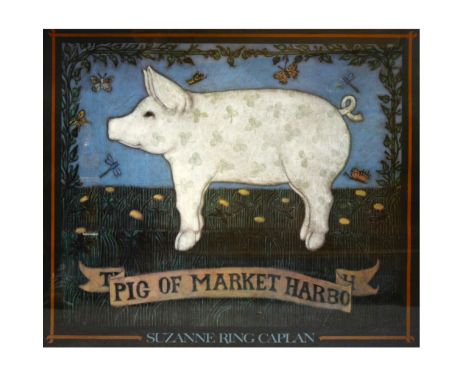 Suzanne Ring Caplan, The Pig of Market Harborough, a coloured print 62cm x 82cm, signed in pencil, together with a framed pre