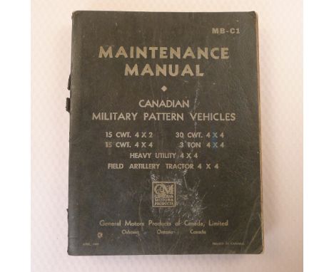 WW2 An original Maintenance Manual MB C1 for Canadian Military Pattern Vehicles Published by General Motors Products of Canad