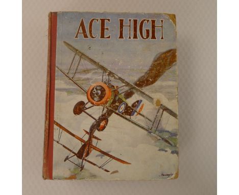 First Edition Ace High by Flight Lieutenant Published by The Ace Publishing Company London 1936 First Edition (Printers Code 